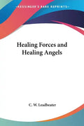 Healing Forces and Healing Angels - Paperback