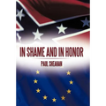 In Shame and in Honor - Hardcover