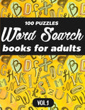 Word Search Books For Adults: 100 Puzzles Word Search (Large Print) - Activity Book For Adults - Volume.1: Word Search Books For Adults - Paperback