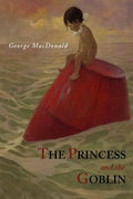 The Princess and The Goblin - Paperback