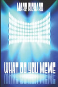What Do You Meme? - Paperback