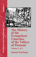 History of the Evangelical Churches of the Valleys of Piemont - Vol. 2 - Hardcover