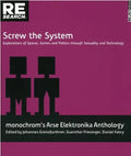Screw the System: Explorations of Spaces, Games and Politics Through Sexuality and Technology - Paperback