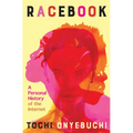 Racebook: A Personal History of the Internet - Hardcover