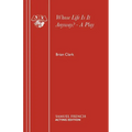 Whose Life Is It Anyway? - A Play - Paperback