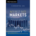 Interest Rate Markets: A Practical Approach to Fixed Income - Hardcover