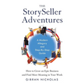 The StorySeller Adventures: How to Grow an Epic Business and Find More Meaning in Your Work - Paperback
