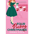 Four Pucking Christmases - Paperback