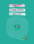 Mazes For Kids Ages 5-8: My Book Of Mazes Around The World, Maze Puzzle Books For Kids, Easy Mazes For Kids Ages 5-8, 1st Grade Maze Book - Paperback