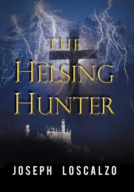 The Helsing Hunter - Hardcover