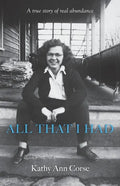 All That I Had: A true story of real life abundance! - Paperback