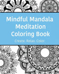 Mindful Mandala Meditation Coloring Book: High quality beautifully designed mandala coloring pages ranging from simple to complex. - Paperback