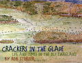 Crackers in the Glade: Life and Times in the Old Everglades - Paperback