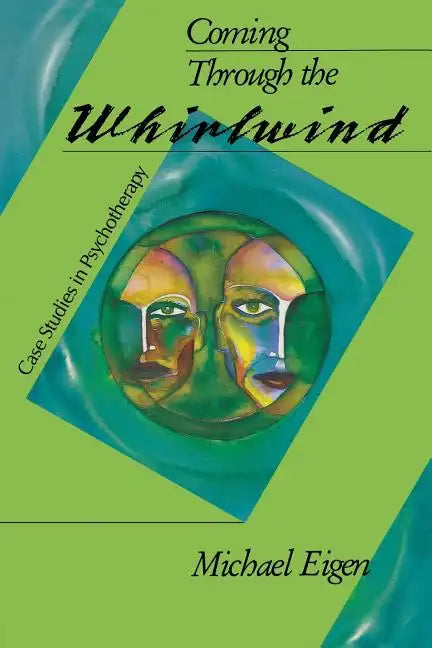 Coming Through the Whirlwind: Case Studies in Psychotherapy - Paperback