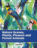 Nature Scenes, Plants, Flowers and Forest Animals Adult Coloring Books Landscapes Edition - Paperback