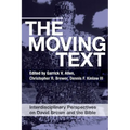 The Moving Text: Interdisciplinary Perspectives on David Brown and Bible - Paperback
