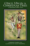 Once Upon a Christmas Tree - A Holiday Fairy Tale - Paperback