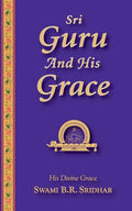 Sri Guru And His Grace - Paperback
