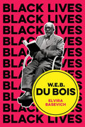W.E.B. Du Bois: The Lost and the Found - Paperback