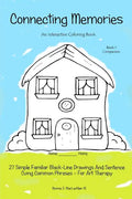 Connecting Memories - Book 1 Companion: A Coloring Book For Adults With Dementia - Alzheimer's - Paperback
