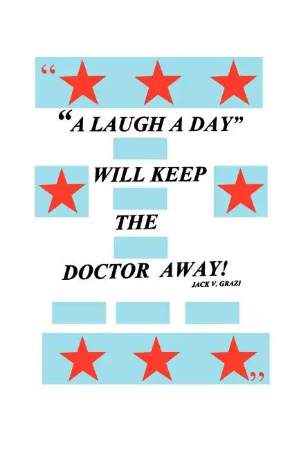 A Laugh a Day Will Keep the Doctor Away! - Paperback