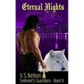 Eternal Nights - Sekhmet's Guardians - Book Two - Paperback