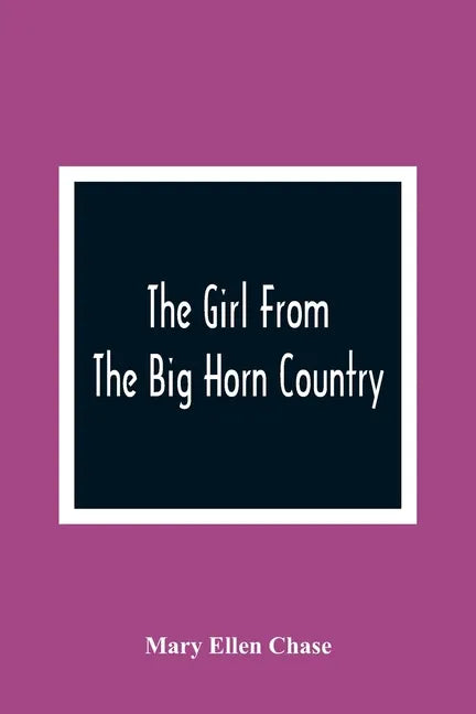 The Girl From The Big Horn Country - Paperback