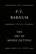 The Art Of Money Getting - Paperback