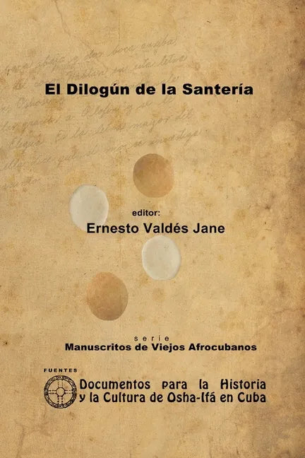 El Dilogún de la Santería. Libreta de Santería Anónima - Paperback