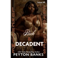 Lunchtime Chronicles: Rich & Decadent - Paperback