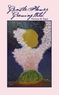 Gentle Flower Growing Wild - Paperback