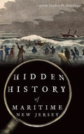 Hidden History of Maritime New Jersey - Hardcover