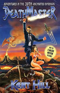 Deathmaster: Adventures in the 39th Uncharted Dimension - Paperback
