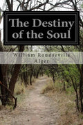 The Destiny of the Soul - Paperback