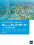 Introduction to Small Area Estimation Techniques: A Practical Guide for National Statistics Offices - Paperback