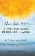 Mandala-365: A Daily Workbook of Holistic Healing - Hardcover