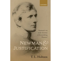 Newman and Justification: Newman's Via Media 'Doctrine of the Justifying Presence' - Hardcover