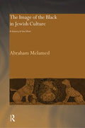 The Image of the Black in Jewish Culture: A History of the Other - Paperback