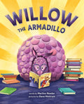 Willow the Armadillo - Hardcover