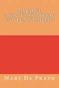 My First Montessori Book of Teen Numbers - Paperback