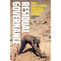 Residual Governance: How South Africa Foretells Planetary Futures - Paperback