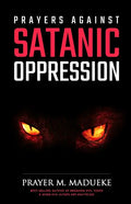 Prayers against Satanic Oppression - Paperback