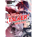The Most Notorious Talker Runs the World's Greatest Clan (Manga) Vol. 1 - Paperback