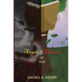 Angels and Demons of Old - Paperback