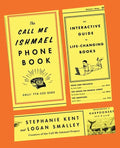 The Call Me Ishmael Phone Book: An Interactive Guide to Life-Changing Books - Paperback