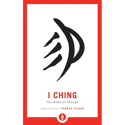 I Ching: The Book of Change - Paperback