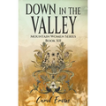 Down in the Valley - Paperback