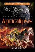 Una Mirada Biblica al libro de Apocalipsis - Hardcover