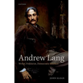 Andrew Lang: Writer, Folklorist, Democratic Intellect - Hardcover