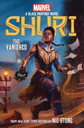 The Vanished (Shuri: A Black Panther Novel #2): Volume 2 - Hardcover